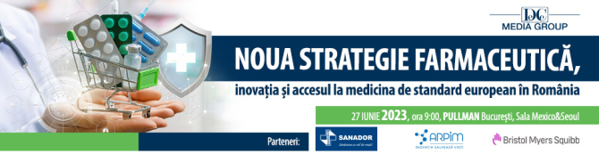 Noua strategie farmaceutică, inovația și accesul la medicina de standard european în România
